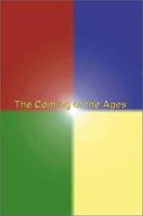The Coming of the Ages 059519088X Book Cover
