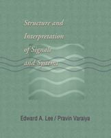 Structure and Interpretation of Signals and Systems 0201745518 Book Cover