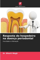 Resposta do hospedeiro na doença periodontal (Portuguese Edition) 6208295785 Book Cover