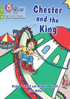 Chester and the King: Phase 4 Set 2 (Big Cat Phonics for Little Wandle Letter) 0008668620 Book Cover