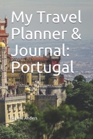 My Travel Planner & Journal: Portugal 1660431492 Book Cover