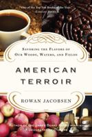 American Terroir: Savoring the Flavors of Our Woods, Waters, and Fields 1596916486 Book Cover