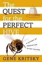 The Quest for the Perfect Hive 0195385446 Book Cover