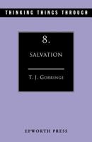 Salvation (Thinking Things Through) 0716205408 Book Cover