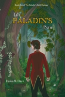 The Paladin's Path (The Paladin's Path, #1) 1393555705 Book Cover