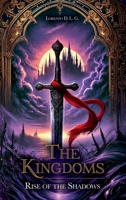 The Kingdoms: Rise of the Shadows B0F9J5Q98P Book Cover