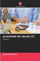 Juventude do século 21 (Portuguese Edition) 6206639592 Book Cover