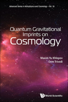 Quantum Gravitational Imprints on Cosmology 9819806046 Book Cover