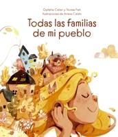 Todas las familias de mi pueblo 8491455671 Book Cover