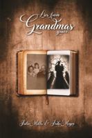 Lies from Grandma's Grave 1971002216 Book Cover