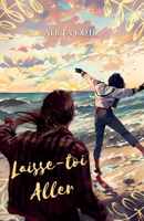 Laisse-toi aller (French Edition) B0FX8K29KP Book Cover
