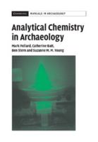 Analytical Chemistry in Archaeology (Cambridge Manuals in Archaeology) 0521655722 Book Cover