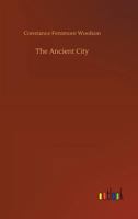 The Ancient City 1542939437 Book Cover