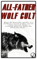 All-Father Wolf: Book One in the Re:Form Island Series B0C2S7MKVY Book Cover
