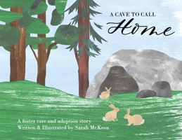 A Cave to Call Home 1735485616 Book Cover