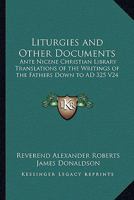 Ante-Nicene Christian Library: Translations of the Writings of the Fathers Down to A. D. 325: 24 1246452375 Book Cover