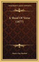 A Sheaf of Verse 1436749697 Book Cover