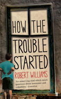 How the Trouble Started 0571288545 Book Cover