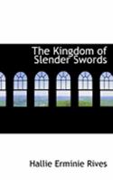 The Kingdom of Slender Swords 1512078875 Book Cover