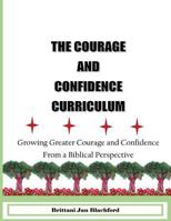 The Courage and Confidence Curriculum 153334308X Book Cover
