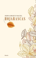 Hojarascas (Spanish Edition) B0DFH2JFKJ Book Cover