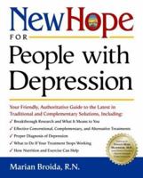 New Hope for People with Depression: Your Friendly, Authoritative Guide to the Latest in Traditional and Complementary Solutions 0761535063 Book Cover
