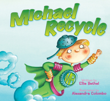 Michael Recycle B0FB35R691 Book Cover