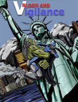 Blood and Vigilance: Modern Superhero d20 1935432303 Book Cover