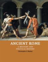 Ancient Rome: A Military and Political History 0521711495 Book Cover