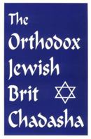 The Orthodox Jewish Brit Chadasha 0939341034 Book Cover