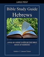 Bible Study Guide: Hebrews (Ancient Words Bible Study) B0DJ6BRYB4 Book Cover