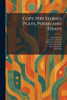 Copy 1930 Stories Plays, Poems and Essays 1025730062 Book Cover
