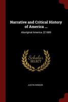 Narrative and Critical History of America, Volume 1 9353603889 Book Cover