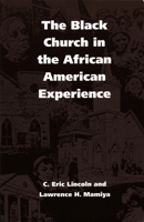 The Black Church in the African American Experience 0822310732 Book Cover