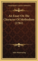 An Essay On The Character Of Methodism 1171019203 Book Cover