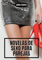 Novelas de Sexo para Parejas: Historias de Sexo Duro y Salvaje 8411742237 Book Cover