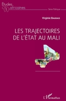 Les trajectoires de l'Etat au Mali (Études Africaines) (French Edition) 2343080208 Book Cover