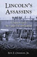 Lincoln's Assassins: A Complete Account of Their Capture, Trial, and Punishment 0786440880 Book Cover