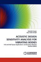 Acoustic Design Sensitivity Analysis for Vibrating Bodies 3838354869 Book Cover