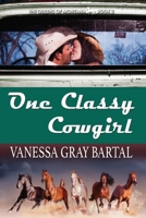One Classy Cowgirl 1953339220 Book Cover