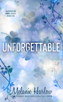 Unforgettable B087R29NGB Book Cover
