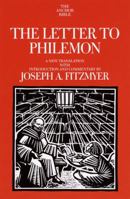The Letter to Philemon: A New Translation with Introduction and Commentary 030014055X Book Cover