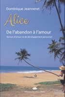 Alice: De l'abandon à l'amour null Book Cover