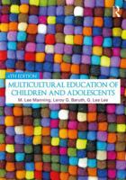Multicultural Education of Children and Adolescents, MyLabSchool Edition (4th Edition) 0205402631 Book Cover