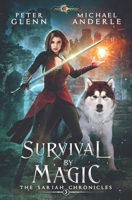 Survival by Magic 164971100X Book Cover