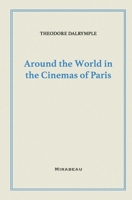 Around the World in the Cinemas of Paris 1735705500 Book Cover