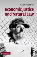 Economic Justice and Natural Law 0521767202 Book Cover