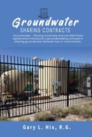 Groundwater-Sharing Contracts : Well Share Agreements 1648735576 Book Cover