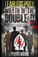 Fearless Pride: Wrath of the Double D: A Squad to Remember 1496103513 Book Cover