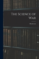 The Science of War 1016063512 Book Cover